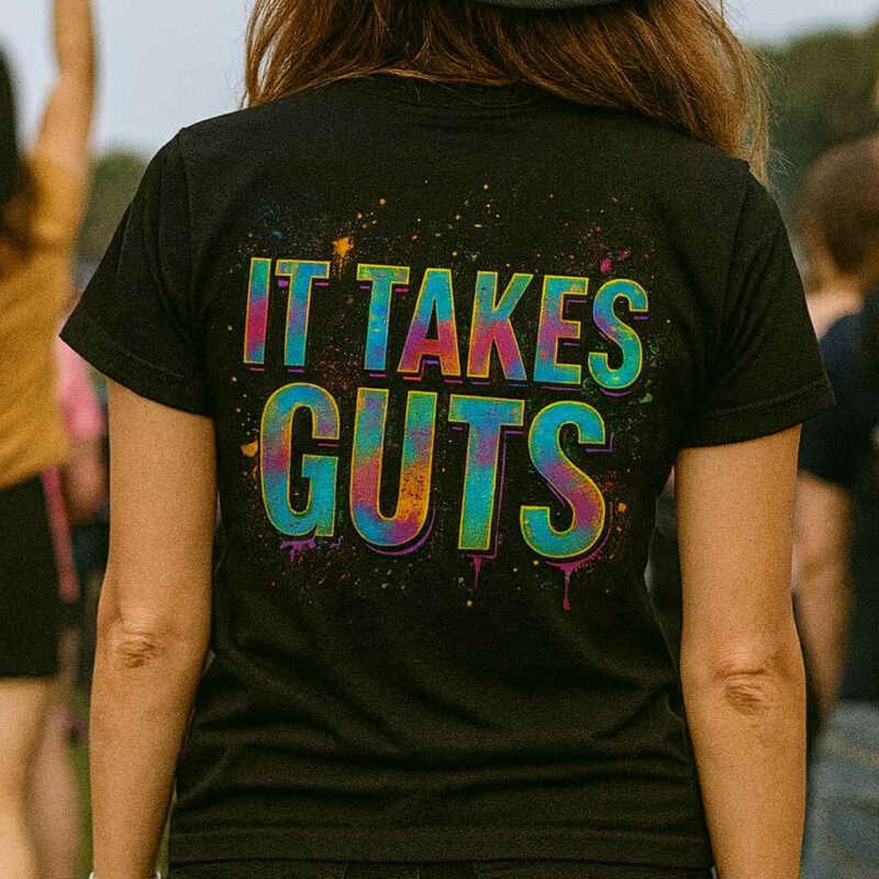 It Takes Guts