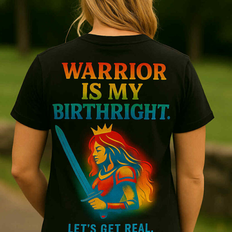 Warrior Is My Birthright