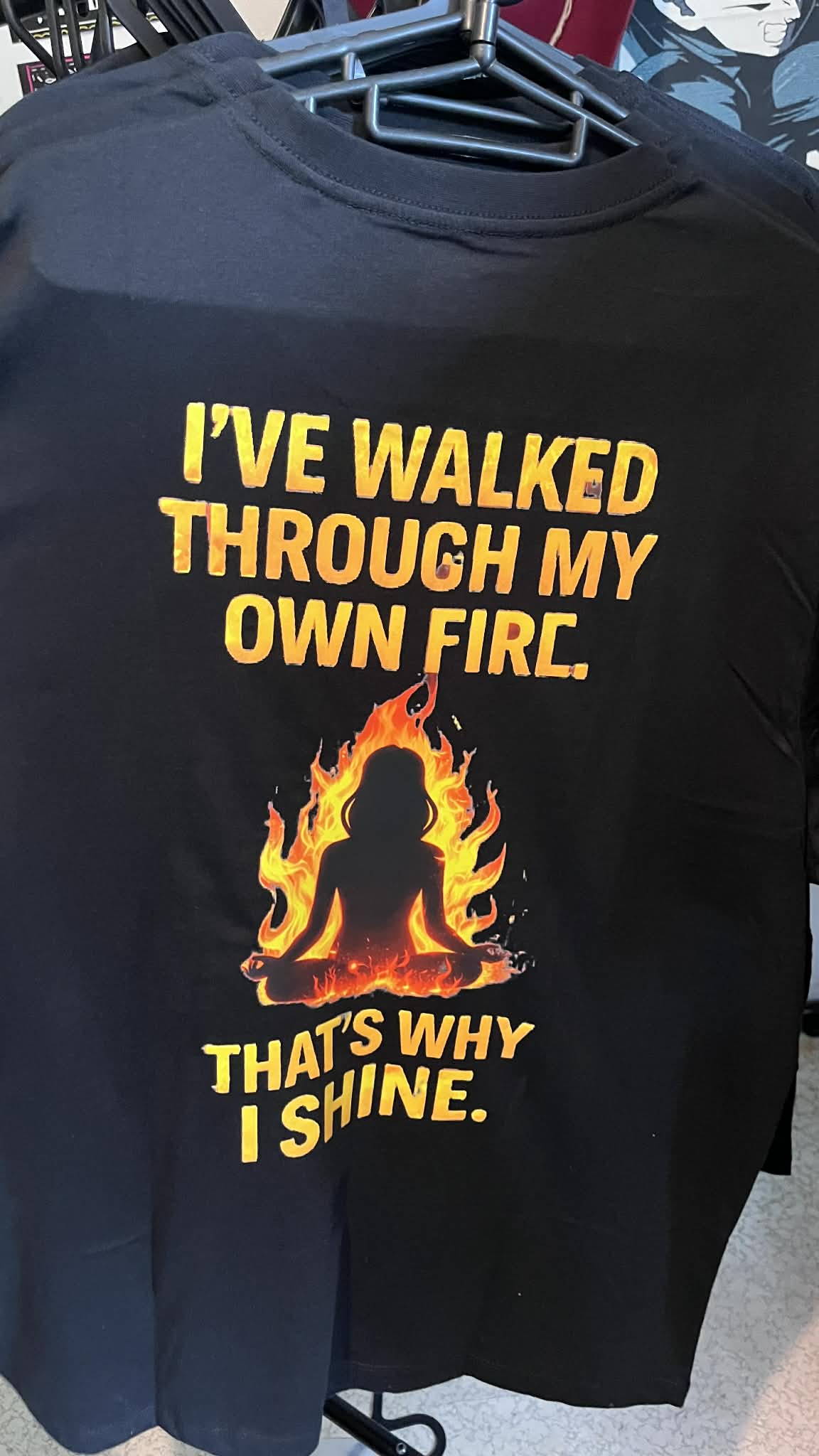 I've Walked Through My Own Fire, That's Why I Shine
